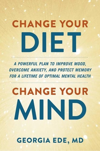Cover of Change Your Diet, Change Your Mind