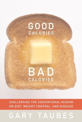 Cover of Good Calories, Bad Calories