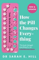 Cover of How the Pill Changes Everything