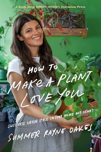Cover of How to Make a Plant Love You