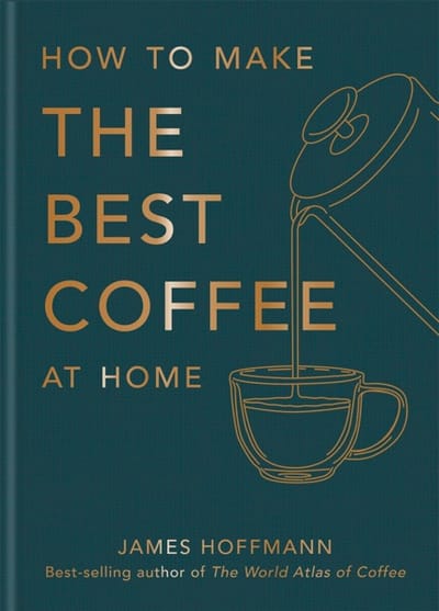 Cover of How to Make the Best Coffee at Home