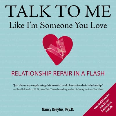 Cover of Talk to Me Like I'm Someone You Love
