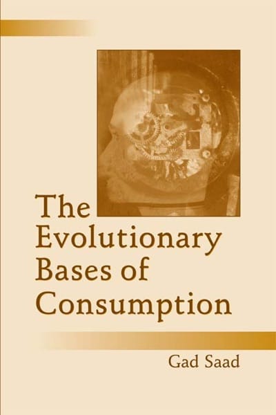 Cover of The Evolutionary Bases of Consumption