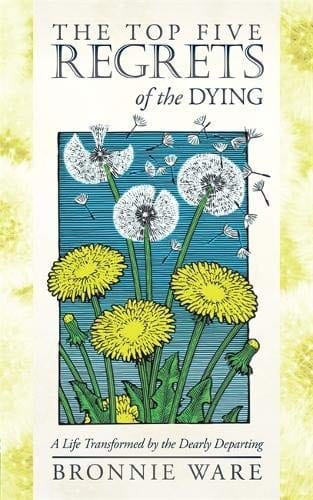 Cover of The Top Five Regrets of the Dying