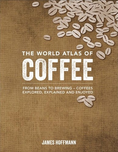 Cover of The World Atlas of Coffee