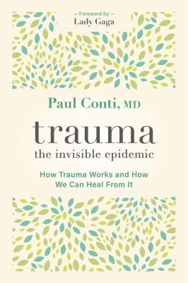 Cover of Trauma : The Invisible Epidemic