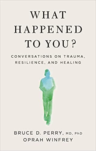 Cover of What Happened to You?